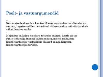 Milles seisneb Eesti Euroopa Liiduga liitumise majanduslik olemus #13