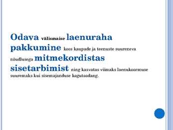 Milles seisneb Eesti Euroopa Liiduga liitumise majanduslik olemus #6