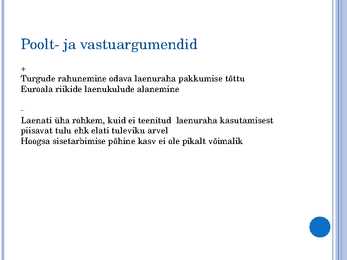 Milles seisneb Eesti Euroopa Liiduga liitumise majanduslik olemus #7