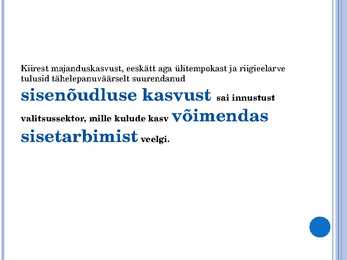 Milles seisneb Eesti Euroopa Liiduga liitumise majanduslik olemus #8