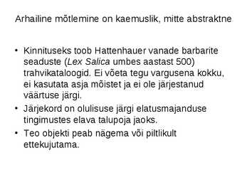 Arhailine õigus #3