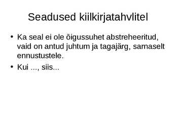 Arhailine õigus #5