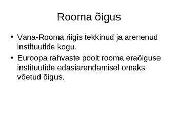 Arhailine õigus #58
