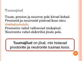 Tuumafüüsika ja elementaarosakeste füüsika #12