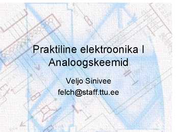 praktiline elektroonika 1-2-Analoogskeemid