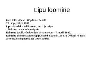 Eesti lipu lugu #2