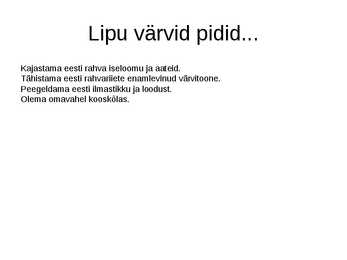 Eesti lipu lugu #3