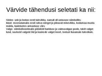 Eesti lipu lugu #4