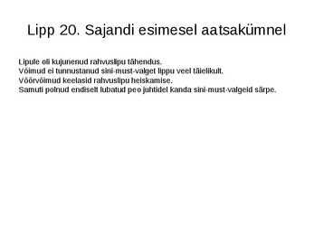 Eesti lipu lugu #7