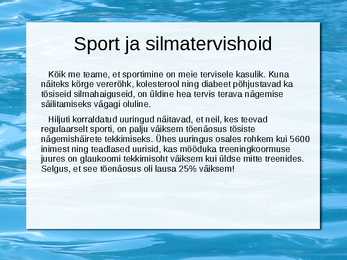 Silmalihaste treenimine #19