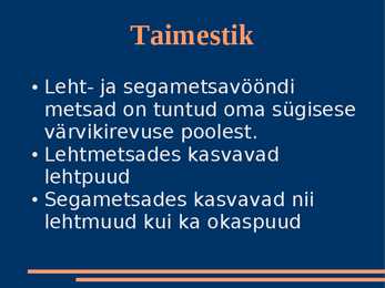 Parasvöötme segamets ja lehtmets #5