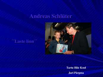 Andreas Schlüter i elulugu