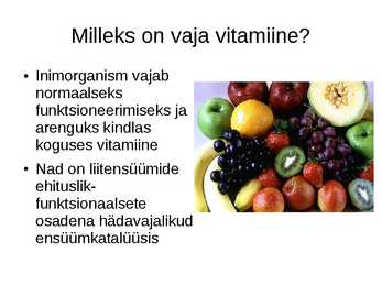 Mis on vitamiinid #4
