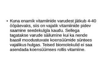 Mis on vitamiinid #10