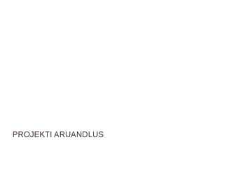 PROJEKTI ARUANDLUS