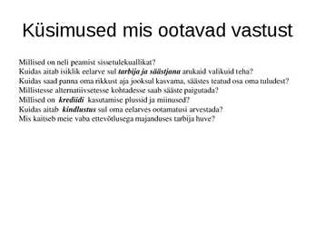 Tarbimine ja säästmine #38