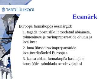 Euroopa farmakopöa-saamislugu ja sisu #3