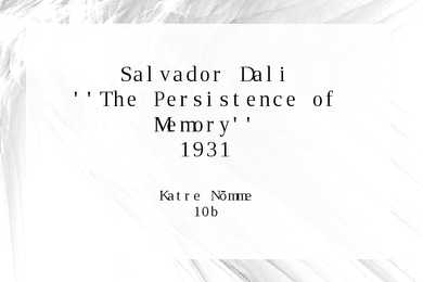 Salvador Dali- The persistence of memory-