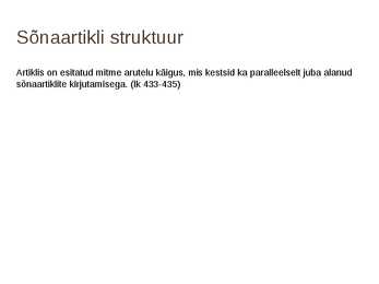 Presentatsioon EESTI ETÜMOLOOGIASÕNARAAMATUST ja HAJAMÄRKUSI KAUAOODATUD ETÜMOLOOGIATE PUHUL artiklite järgi #11