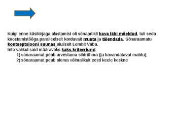 Presentatsioon EESTI ETÜMOLOOGIASÕNARAAMATUST ja HAJAMÄRKUSI KAUAOODATUD ETÜMOLOOGIATE PUHUL artiklite järgi #8