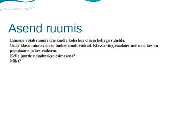 Asend ruumis ja suhtlusdistants #3
