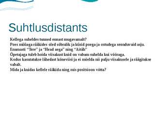 Asend ruumis ja suhtlusdistants #4