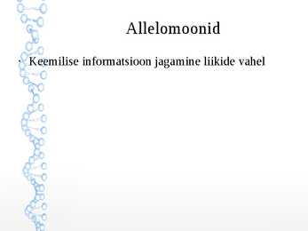 Hormoonid-feromoonid-allelomoonid #14