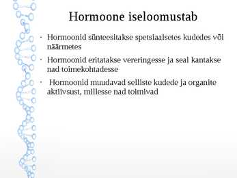 Hormoonid-feromoonid-allelomoonid #4