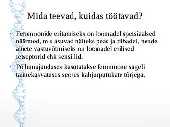 Hormoonid-feromoonid-allelomoonid #8