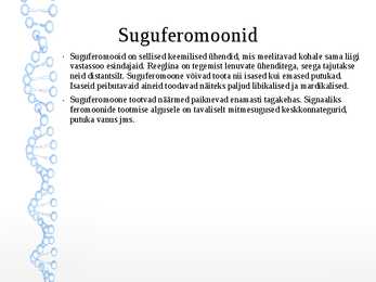 Hormoonid-feromoonid-allelomoonid #9