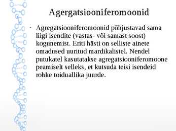 Hormoonid-feromoonid-allelomoonid #10