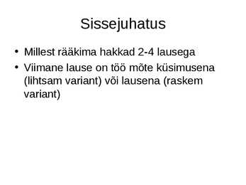 Kuidas kirjutada esseed #4
