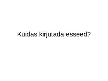 Kuidas kirjutada esseed