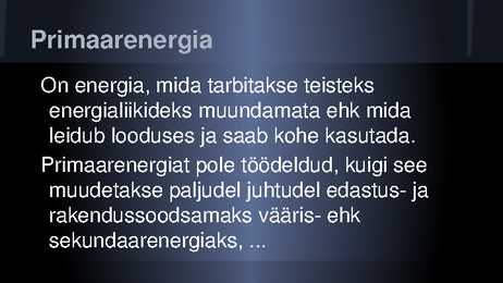 Energia tootmismeetodid-Bioloogia-Eesti #11