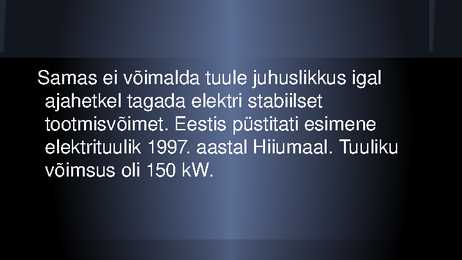 Energia tootmismeetodid-Bioloogia-Eesti #6
