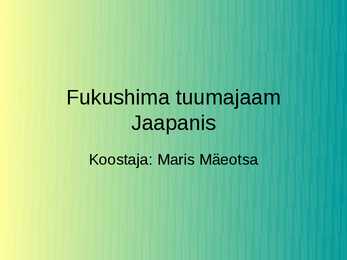 Fukushima tuumajaam Jaapanis