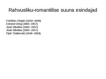 Romantism muusika #6