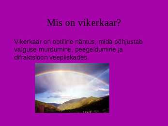 Vikerkaar #2