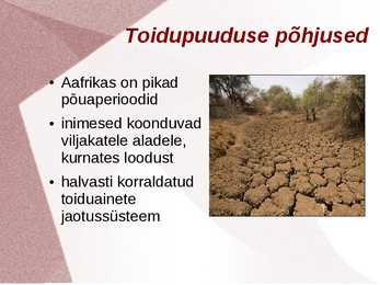 Maailma toiduprobleemid #5