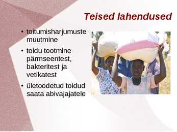 Maailma toiduprobleemid #8