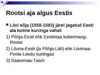 Eesti 17-saj-rootsi võimu all #2