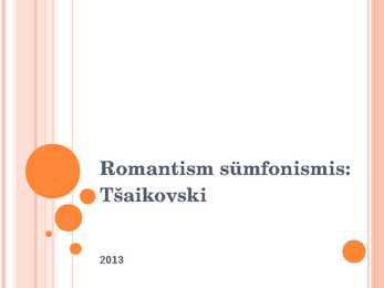Romantism sümfonismis-Tšaikovski