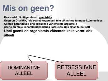 DNA GEENID JA KROMOSOOMID #7