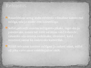 Relvastus ja sõjaline kultuur #2