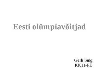 Eesti olümpiavõitjad