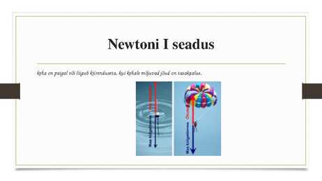 Newtoni seadused #3