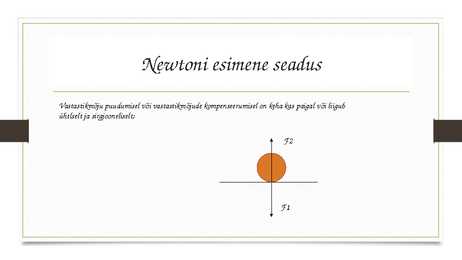 Newtoni seadused #4