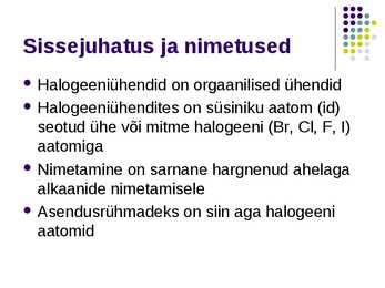 Halogeeniühendid #2