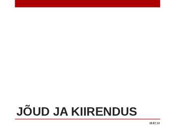 Jõud #5