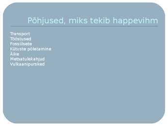 Happevihmad ja osooniaugud #3